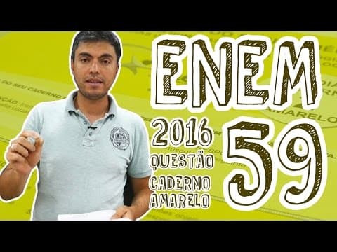Thumbnail da aula: ENEM - Questão 59 (Caderno Amarelo)