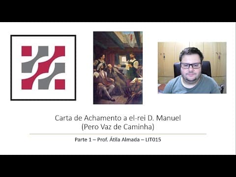 Thumbnail da aula: A carta de Pero Vaz de Caminha - parte 1 - vestibular UNICAMP (LIT015)