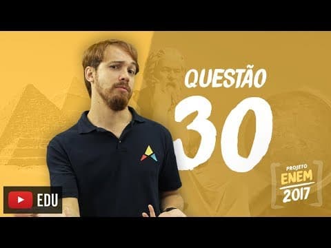 Thumbnail da aula: Enem 2016 - Ciências Humanas | Questão 30 (Caderno Branco)