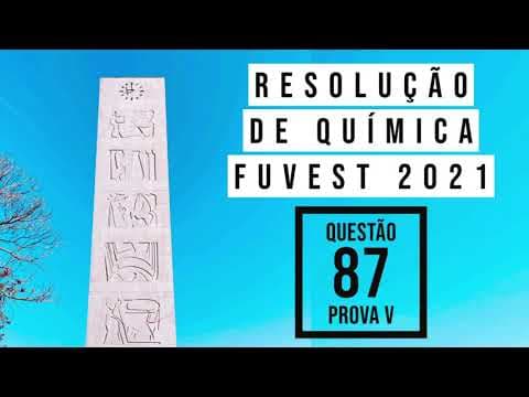 Thumbnail da aula: FUVEST 2021 | Questão 87 | Prova V