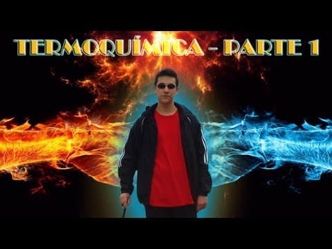 Thumbnail da aula: INTRODUÇÃO À TERMOQUÍMICA - ENTALPIA | Exatas Exatas