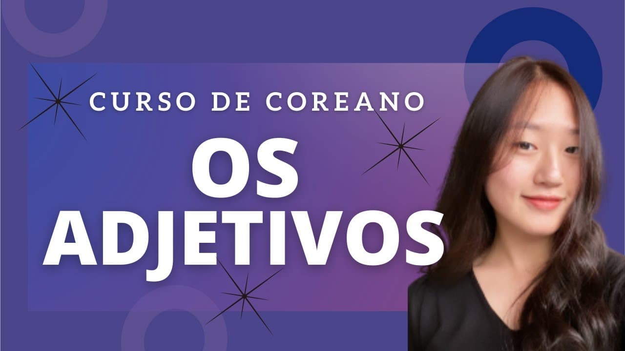 Thumbnail: Os adjetivos | Curso de Coreano | Aula #13