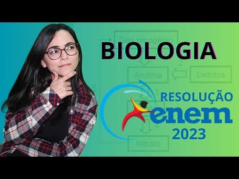 Thumbnail da aula: RESOLUÇÃO ENEM 2023 | O ciclo do nitrogênio é composto por várias etapas, conforme a figura, sendo..