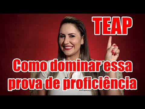 Thumbnail da aula: TEAP - Como ir bem nessa proficiência? Dicas indispensáveis!