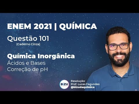 Thumbnail da aula: ENEM - 2021 | QUESTÃO 101 (CADERNO CINZA) | QUÍMICA INORGÂNICA | No cultivo por hidroponia