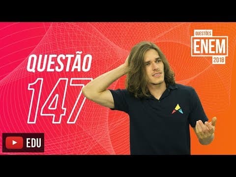 Thumbnail da aula: Enem 2018 | Média | Questão 147 (caderno amarelo)