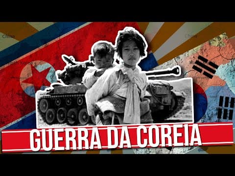 Thumbnail da aula: O QUE FOI A GUERRA DAS COREIAS?