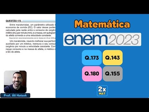 Thumbnail da aula: Resolução Matemática ENEM 2023 - Questão 173 - Caderno Azul - Entre maratonistas um parâmetro
