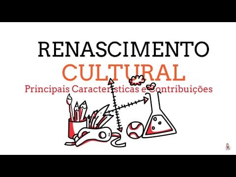 Thumbnail da aula: Renascimento Cultural - Principais Características e Contribuições