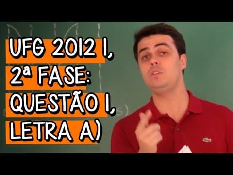 Thumbnail da aula: UFG 2012, 2ª Fase - Questão 1 - Aula ao Vivo: Física | Descomplica