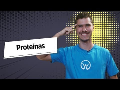 Thumbnail da aula: Proteínas - Brasil Escola