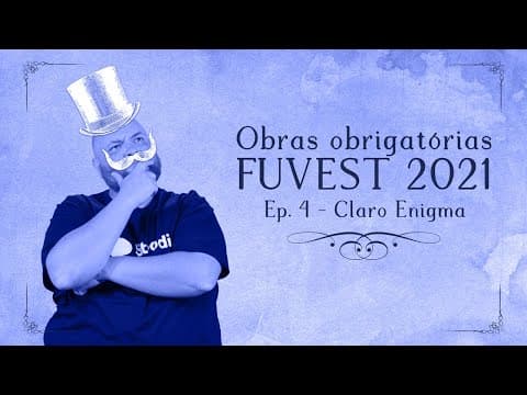 Thumbnail da aula: Stoodi | Fuvest 2021: Obras Literárias - Claro Enigma