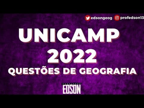 Thumbnail da aula: Geografia - UNICAMP 2022