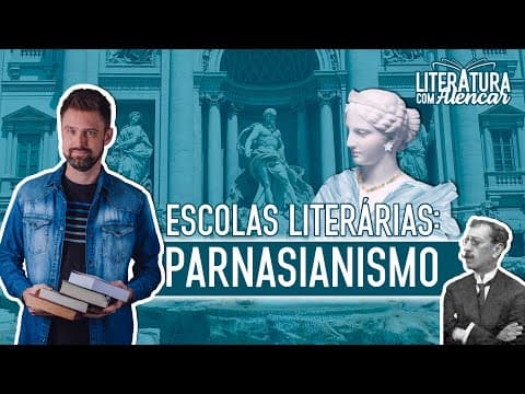 Thumbnail da aula: RESUMO SOBRE O PARNASIANISMO | Escolas Literárias
