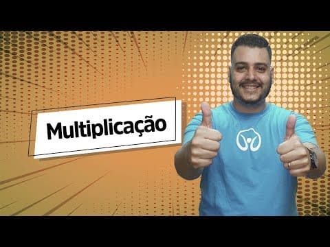 Thumbnail da aula: Multiplicação - Brasil Escola