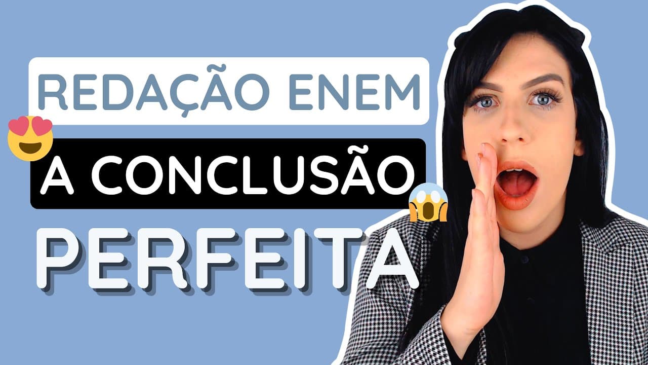 Thumbnail: Como fazer uma CONCLUSÃO PERFEITA
