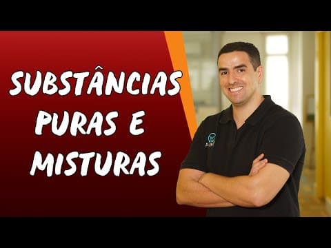 Thumbnail da aula: Substâncias Puras e Misturas - Brasil Escola