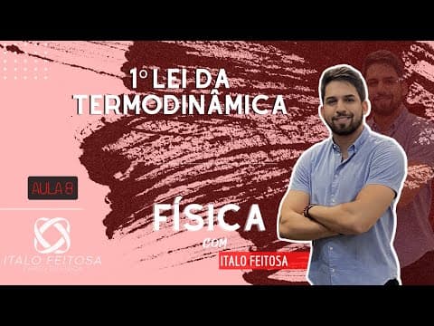 Thumbnail da aula: 1ª lei da termodinâmica