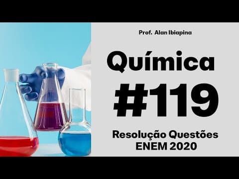 Thumbnail da aula: ENEM 2020 - Pesquisadores coletaram amostras de água de um rio em pontos diferentes, distantes