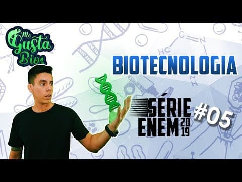 Thumbnail da aula: Aula #05 Biotecnologia ENEM | Professor Gustavo Schmidt