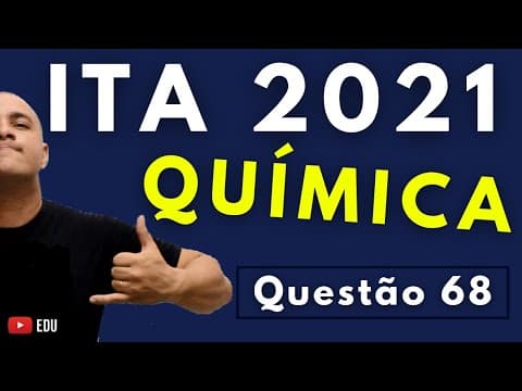 Thumbnail da aula: ITA 2021 - Questão 68 - QUÍMICA - 1ª Fase - Tema: ACIDEZ E BASICIDADE DE COMPOSTOS ORGÂNICOS