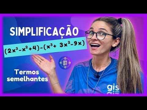 Thumbnail da aula: SIMPLIFICAÇÃO DE EXPRESSÕES ALGÉBRICAS