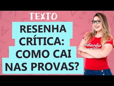 Thumbnail da aula: RESENHA: CARACTERÍSTICAS – Gênero Textual - Aula 9 - Profa. Pamba