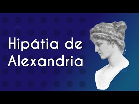 Thumbnail da aula: Hipátia de Alexandria | Mulheres da Filosofia - Brasil Escola