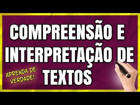 Thumbnail da aula: Compreensão e Interpretação de Textos - Dicas IMPRESCINDÍVEIS que farão a DIFERENÇA!