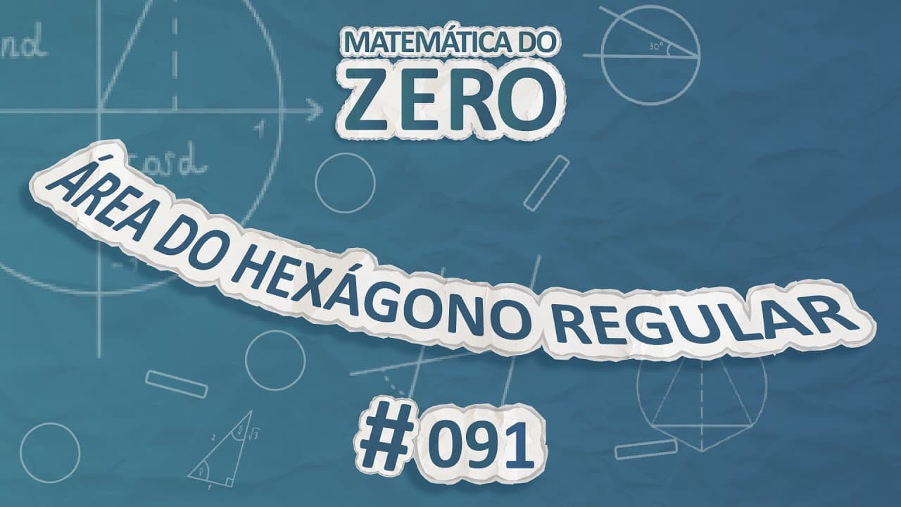 Thumbnail: Matemática do Zero | Área do hexágono regular - Brasil Escola