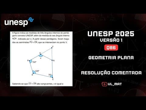 Thumbnail da aula: Questão 86 - UNESP 2025 - A figura indica as medidas de três ângulos