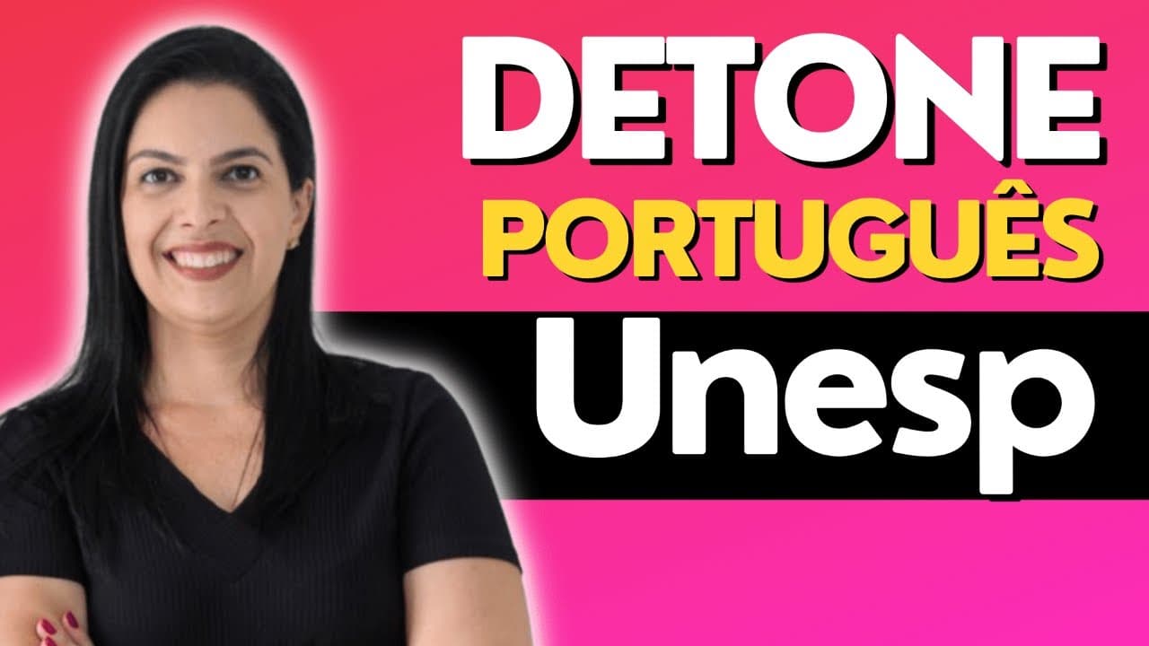 Thumbnail: Vestibular UNESP 2023 | É a hora de gabaritar Português