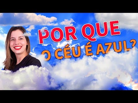 Thumbnail da aula: QUERO SABER: por que o céu é azul? | ProEnem