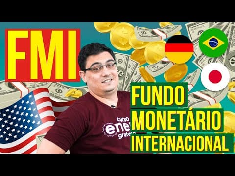 Thumbnail da aula: FUNDO MONETÁRIO INTERNACIONAL (FMI): FUNÇÃO E CARACTERÍSTICAS | Resumo de Geografia para o Enem