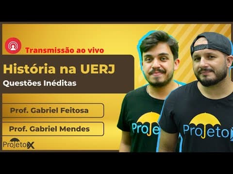 Thumbnail da aula: AO VIVO 🎥 História | UERJ - Questões Inéditas - Prof. Gabriel Feitosa e Gabriel Mendes