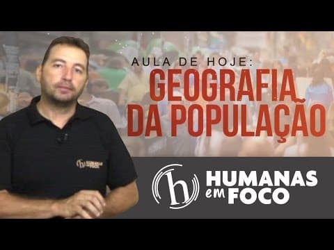 Thumbnail da aula: Geografia - Aula 03 - Geografia da população