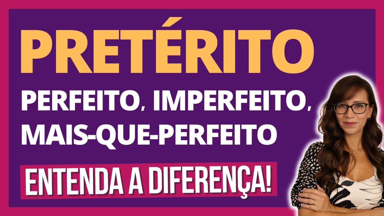 Thumbnail: 🟣 VERBS | PAST PERFECT, IMPERFECT and PLURPOSE – Understand the DIFFERENCES!