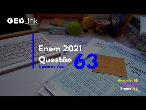Thumbnail da aula: Enem 2021: questão 63 (Caderno Azul)