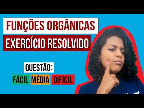 Thumbnail da aula: FUNÇÕES ORGÂNICAS: Exercícios resolvidos | RESUMO DE QUÍMICA ENEM. Professora Larissa Campos