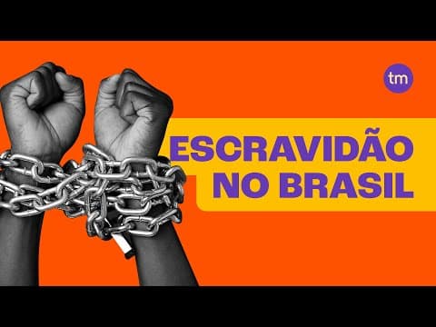 Thumbnail da aula: ESCRAVIDÃO NO BRASIL: Quanto Tempo Durou e Como Aconteceu