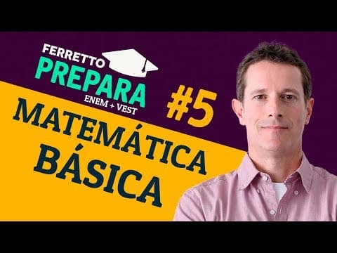 Thumbnail da aula: Ferretto Prepara #5: Matemática Básica (Replay)