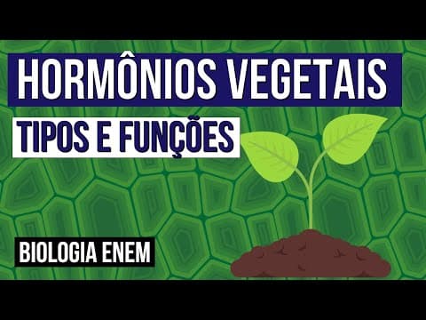 Thumbnail da aula: HORMÔNIOS VEGETAIS: tipos e funções | Biologia para o Enem | Cláudia de Souza Aguiar