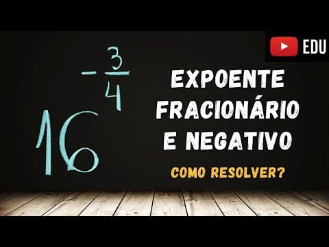 Thumbnail da aula: 🔥 Como resolver??? - Potência com Expoente Fracionário e Negativo - Professora Angela