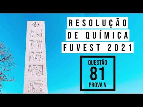 Thumbnail da aula: FUVEST 2021 | Questão 81| Prova V