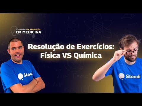 Thumbnail da aula: QUÍMICA e FÍSICA para o #vestibular de #Medicina 🩺