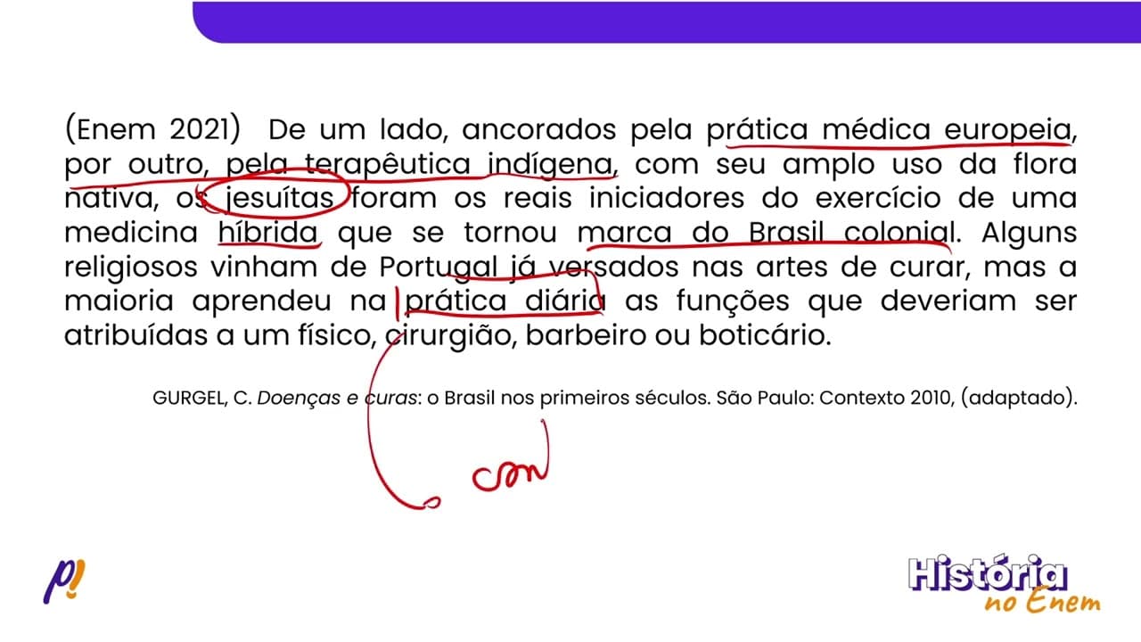 Thumbnail: ENEM 2021 - BRASIL COLÔNIA | De um lado, ancorados pela prática médica europeia, por outro...