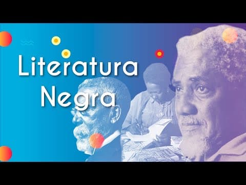 Thumbnail da aula: Literatura Negra - Brasil Escola