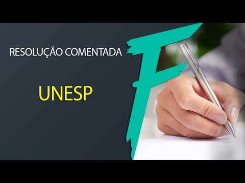 Thumbnail da aula: FOCO NO VESTIBULAR - QUESTÃO UNESP 2020