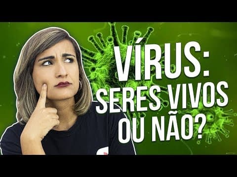 Thumbnail da aula: OS VÍRUS SÃO SERES VIVOS? | Profª. Zazá