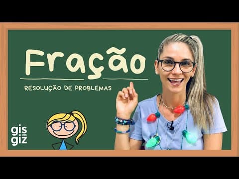 Thumbnail da aula: FRAÇÃO EXERCÍCIOS | ADIÇÃO E SUBTRAÇÃO COM FRAÇÃO \Prof. Gis/ MATEMÁTICA